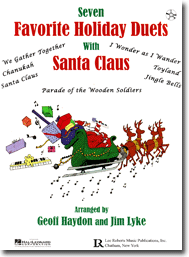 Seven Favorite Holiday Duets with Santa Claus Jame Lyke Geoffrey Haydon